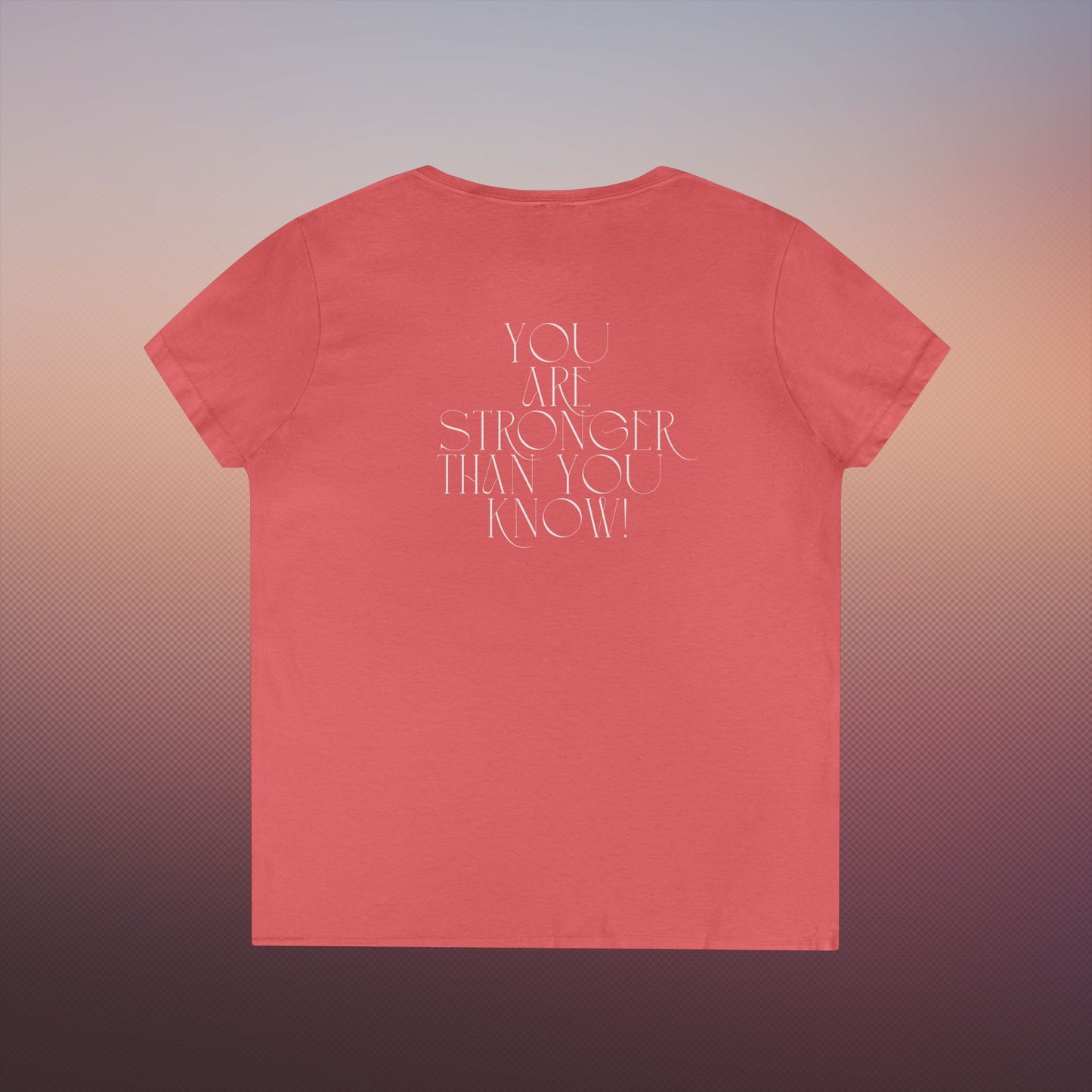 "You are Stronger" Ladies' V-Neck T-Shirt