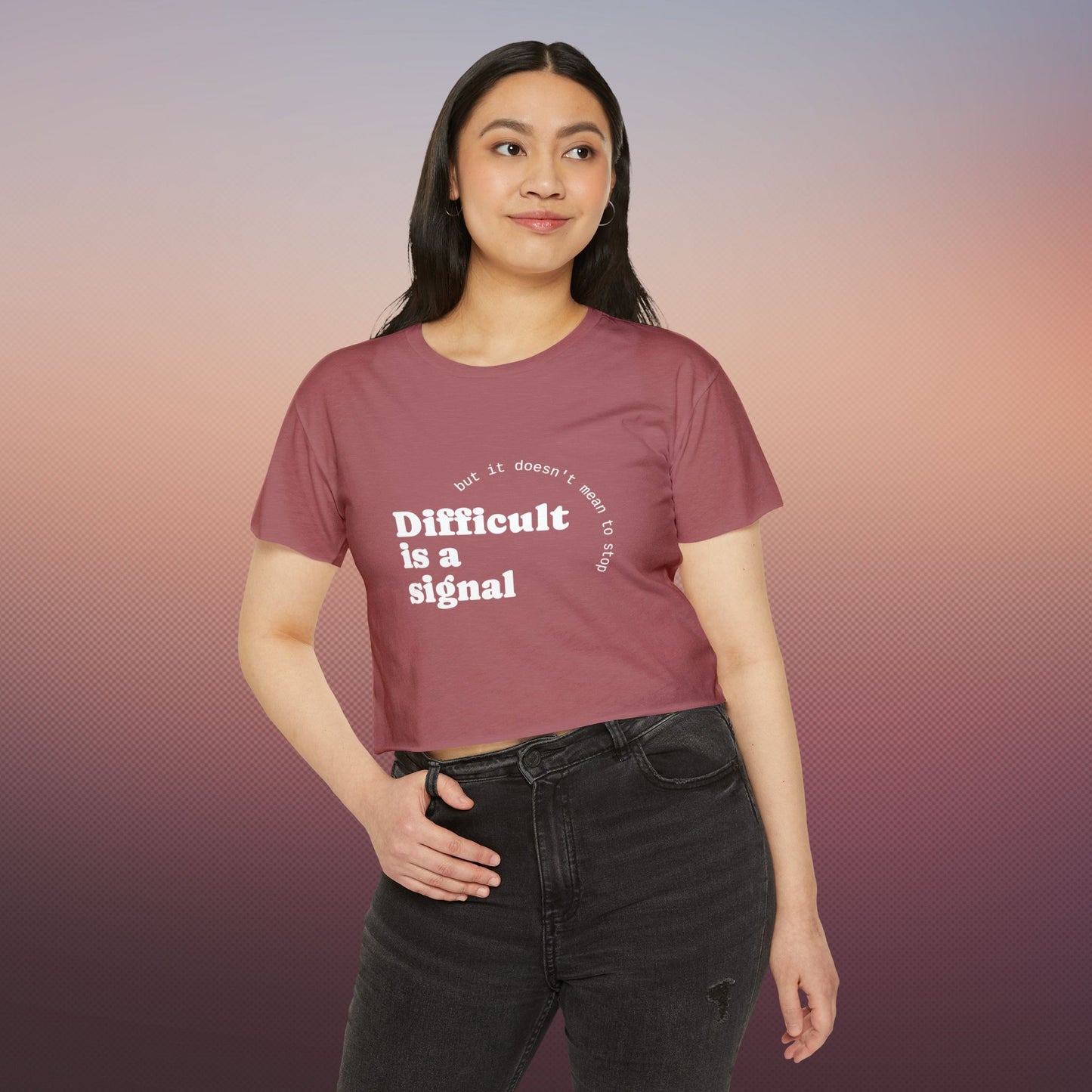 Crop Top "Difficult is a Signal" Women's Festival
