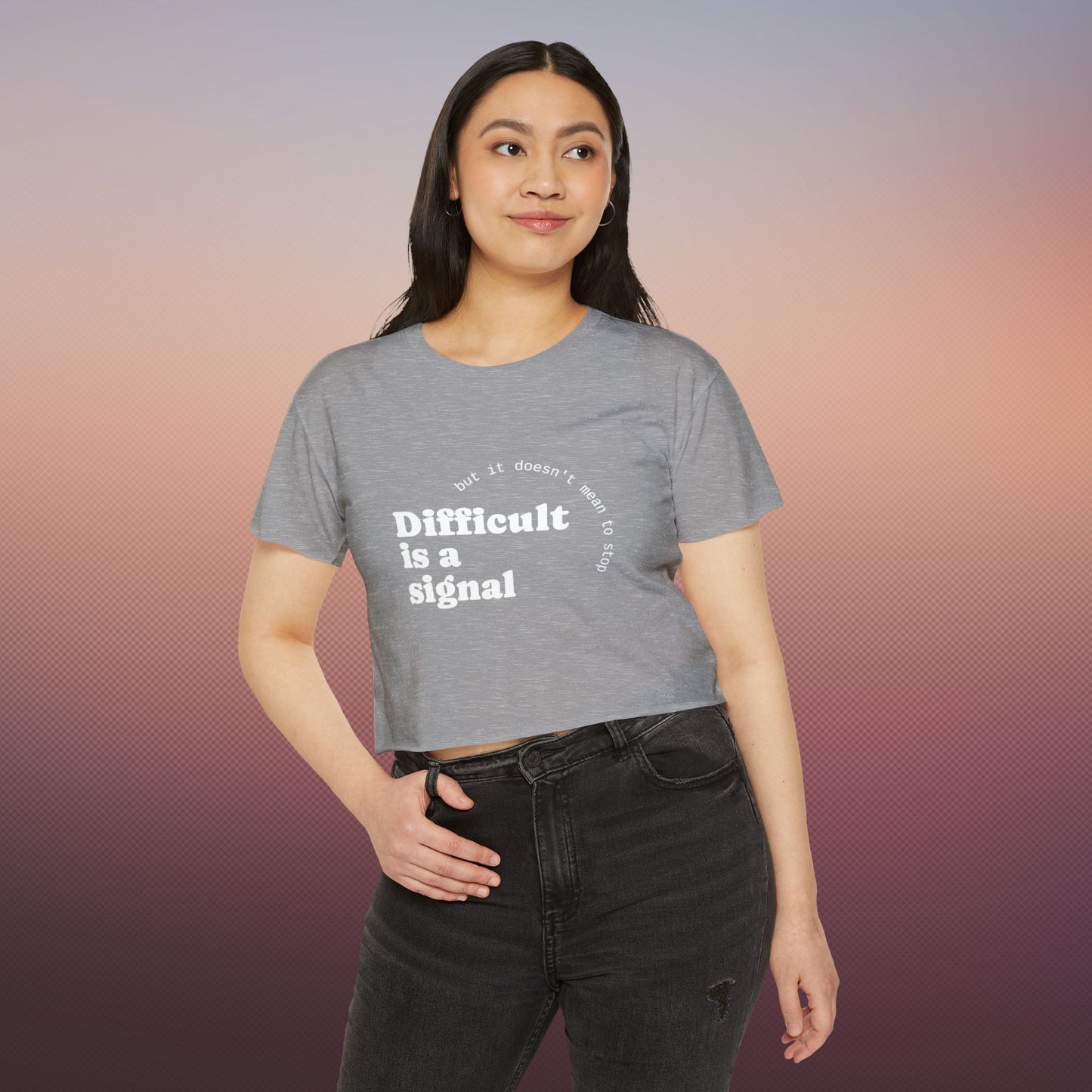 Crop Top "Difficult is a Signal" Women's Festival