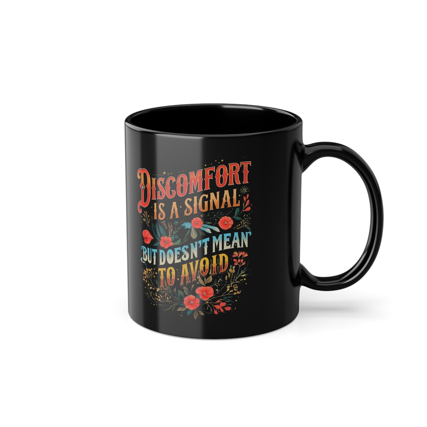 Discomfort Black Coffee Cup, 11oz