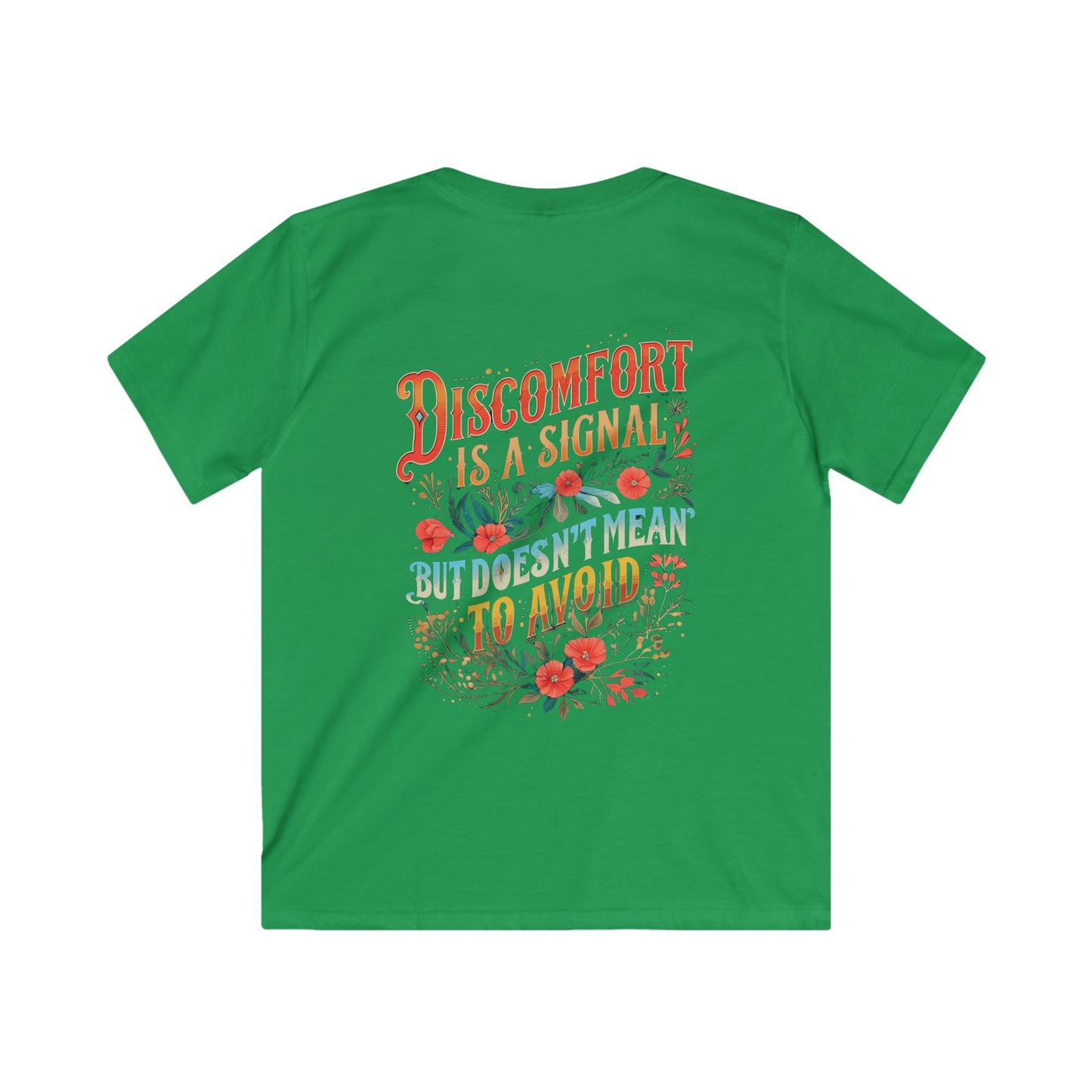 Embracing Not Easy & Discomfort is a Signal Kids Tee