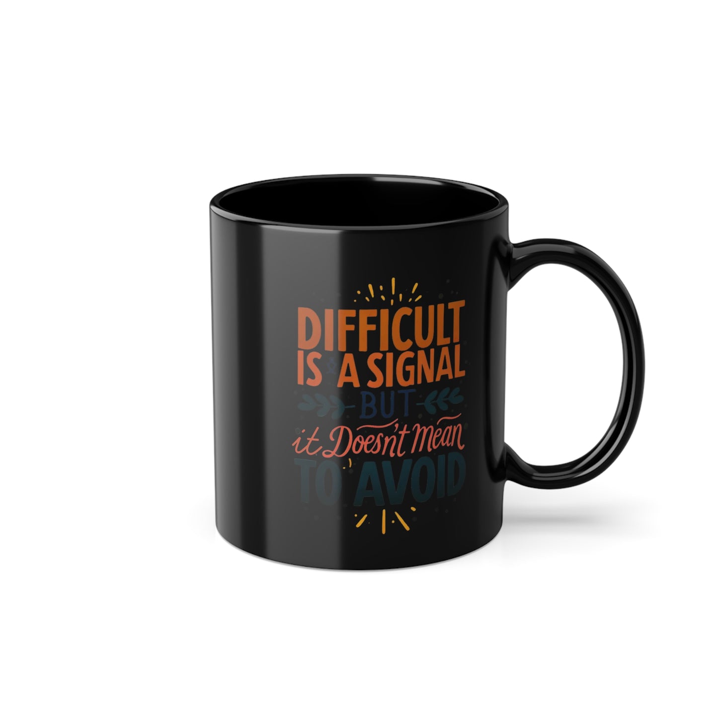 Difficult Black Coffee Cup, 11oz
